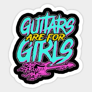 Guitars Are For Girls Sticker